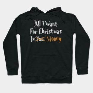 All I Want For Christmas Hoodie